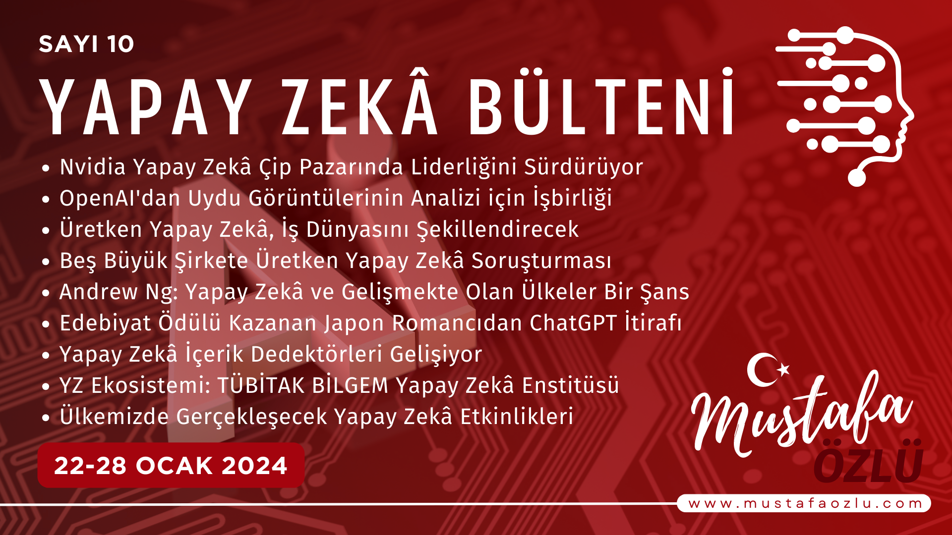 Yapay Zekâ Bülteni #10	 - Mustafa ÖZLÜ