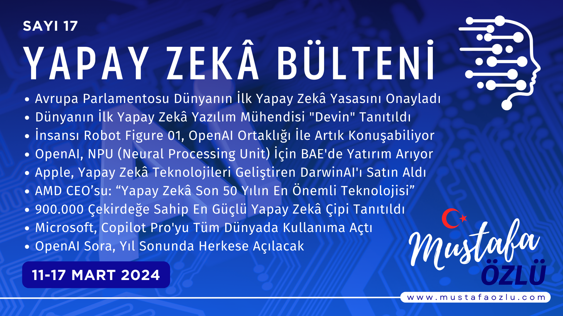 Yapay Zekâ Bülteni #17 - Mustafa ÖZLÜ