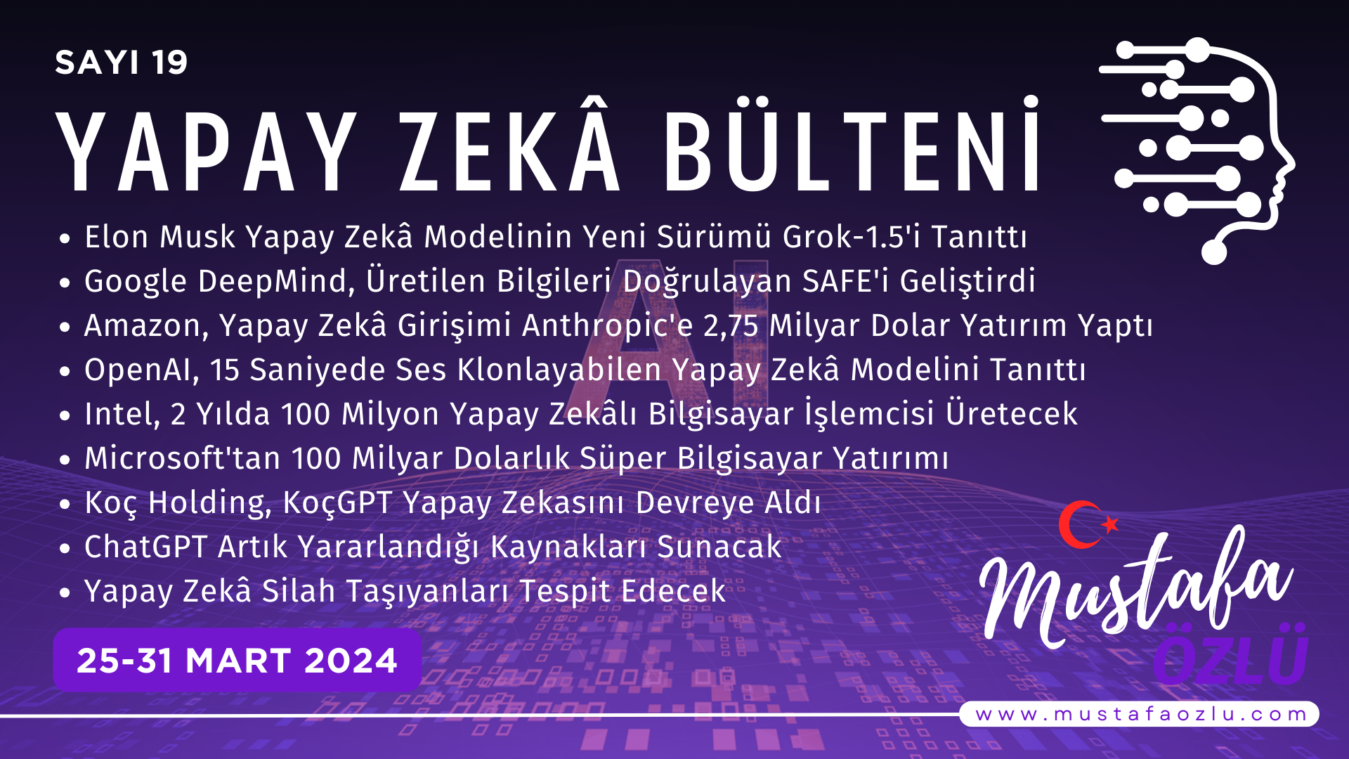 Yapay Zekâ Bülteni #19 - Mustafa ÖZLÜ