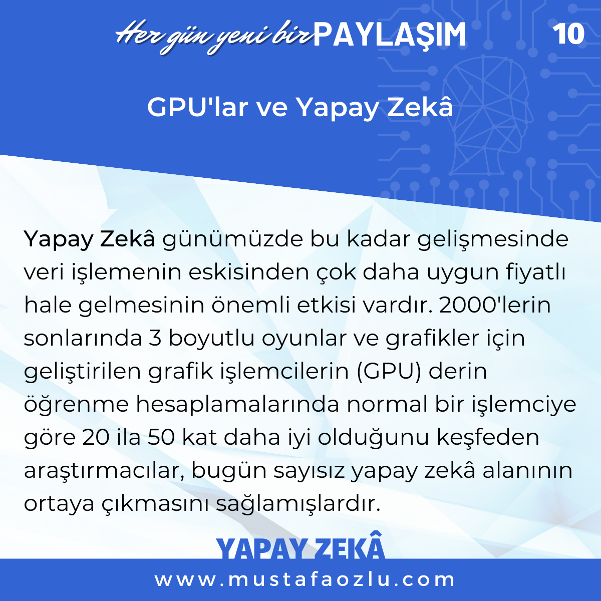 GPU'lar ve Yapay Zekâ - Mustafa ÖZLÜ