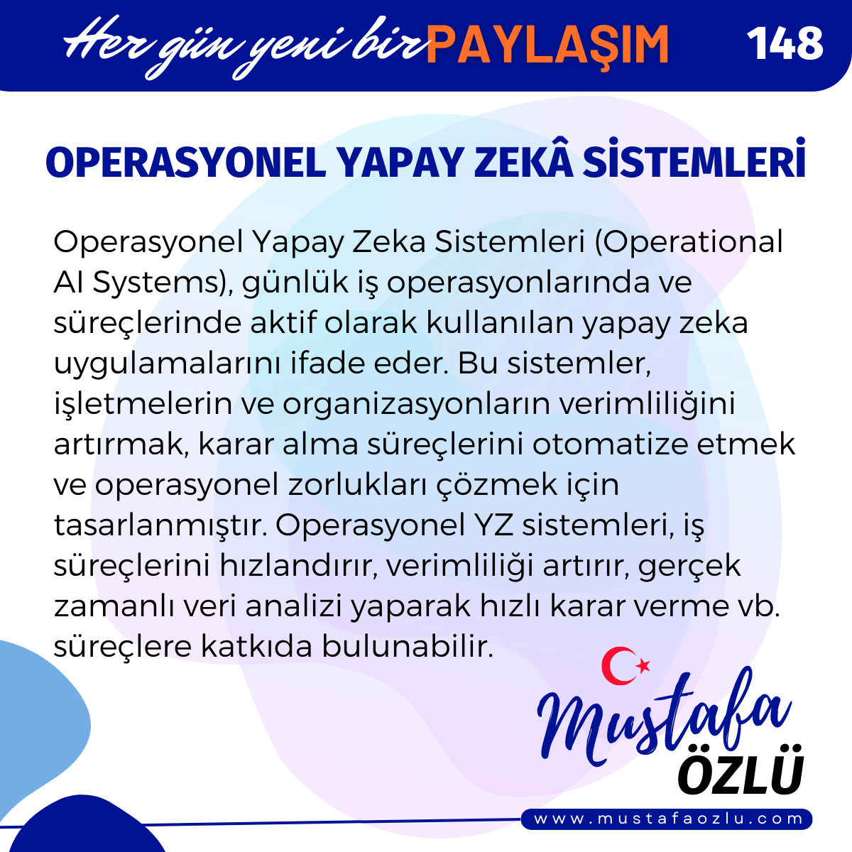 Operasyonel Yapay Zekâ Sistemleri - Mustafa ÖZLÜ