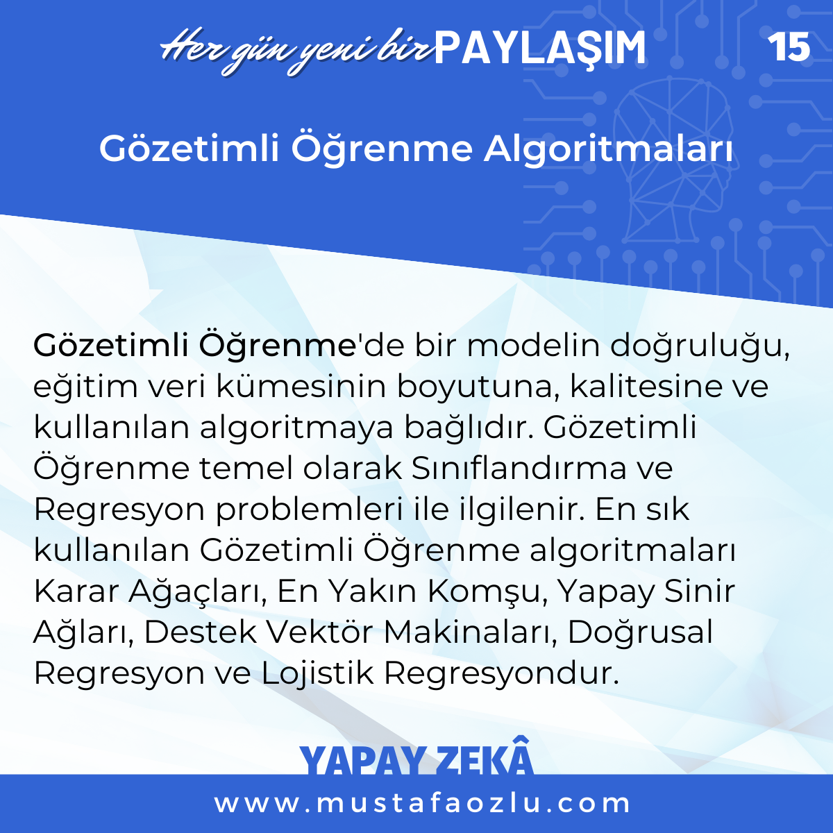 Gözetimli Öğrenme Algoritmaları - Mustafa ÖZLÜ
