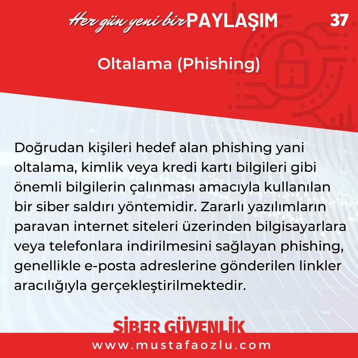 Oltalama (Phishing) - Mustafa ÖZLÜ