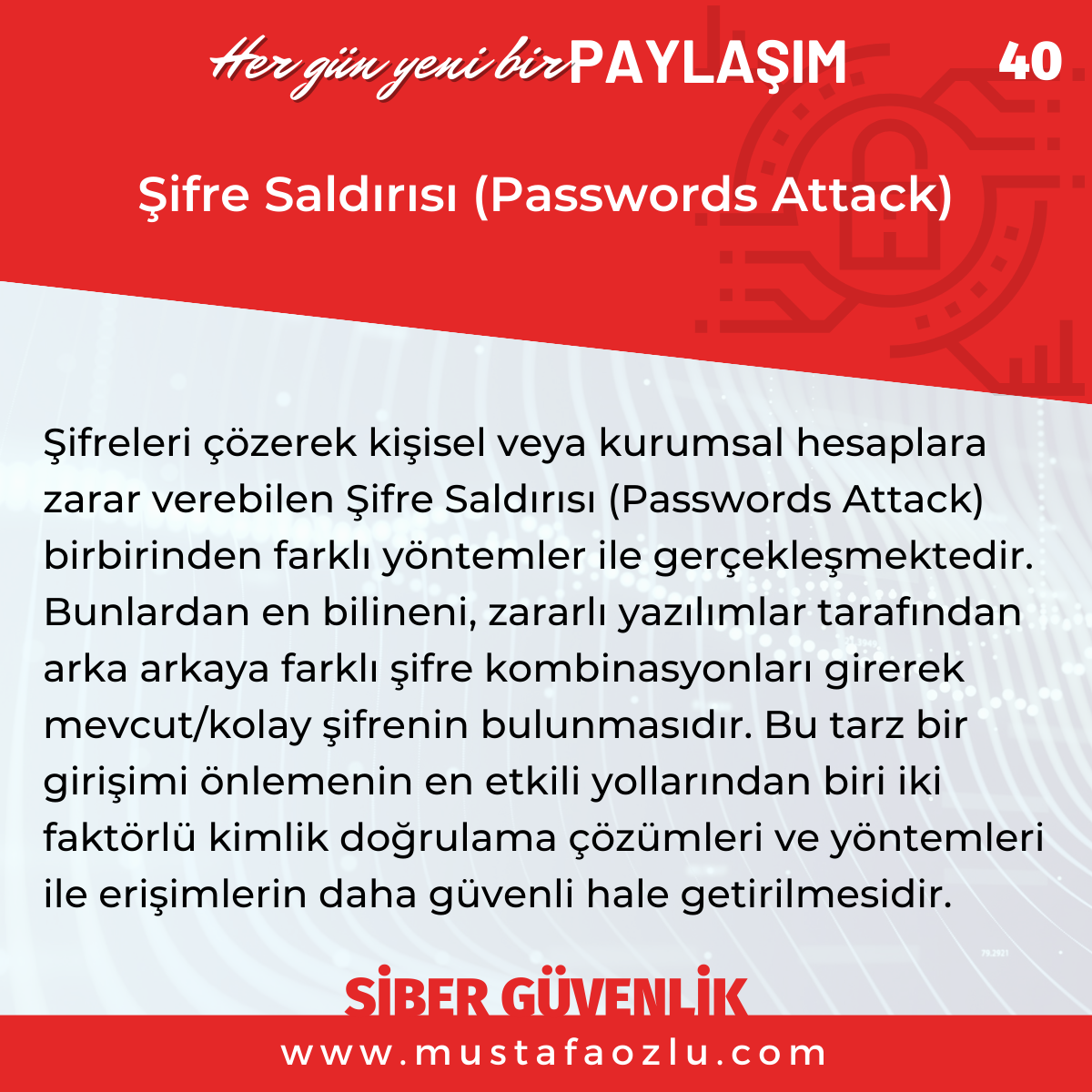 Şifre Saldırısı (Passwords Attack) - Mustafa ÖZLÜ