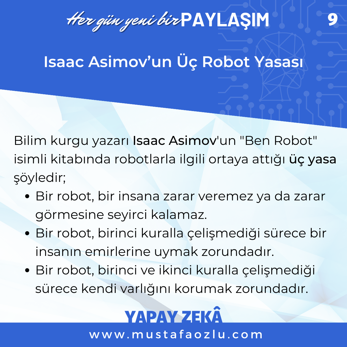 Isaac Asimov?un Üç Robot Yasası - Mustafa ÖZLÜ
