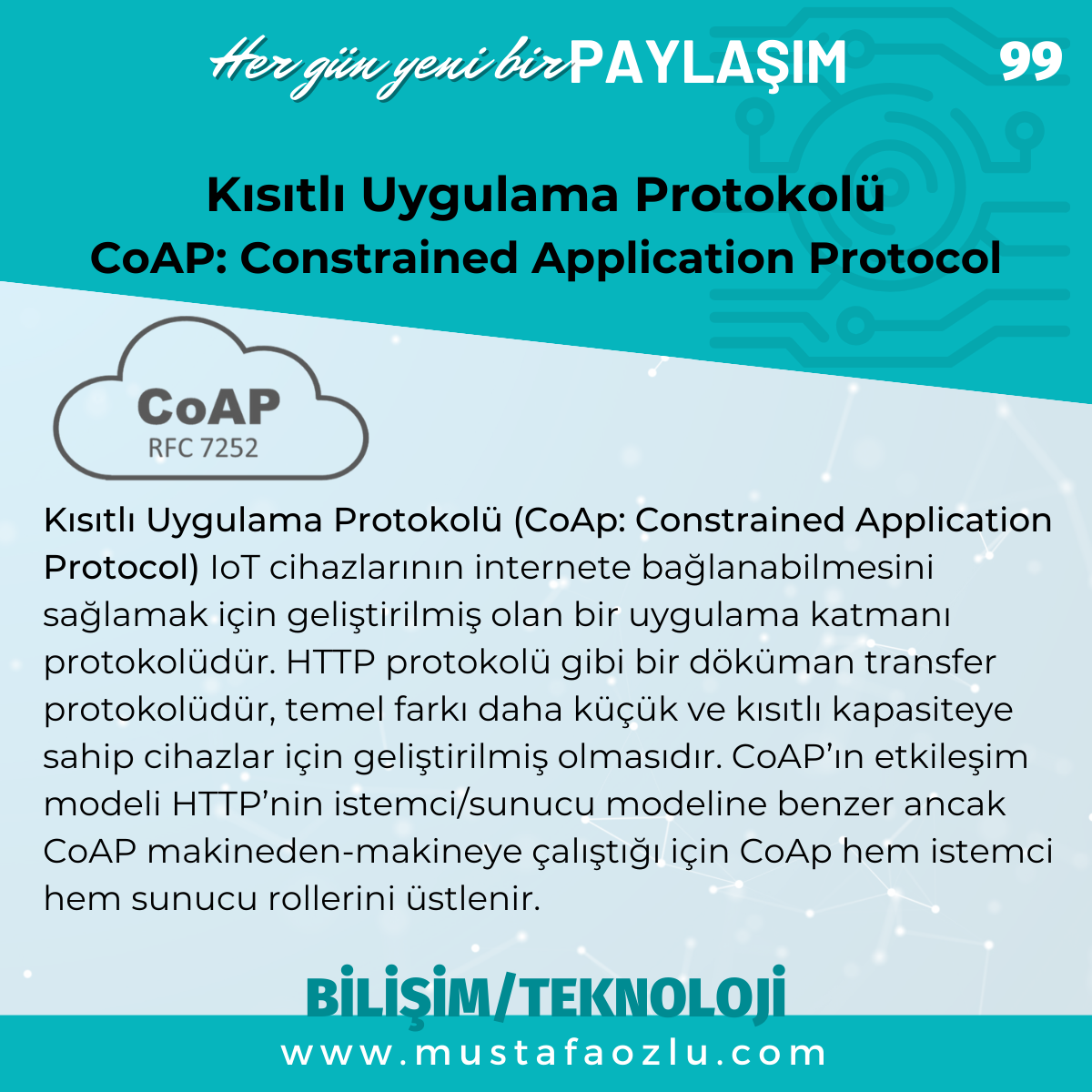 Kısıtlı Uygulama Protokolü
CoAP: Constrained Application Protocol - Mustafa ÖZLÜ